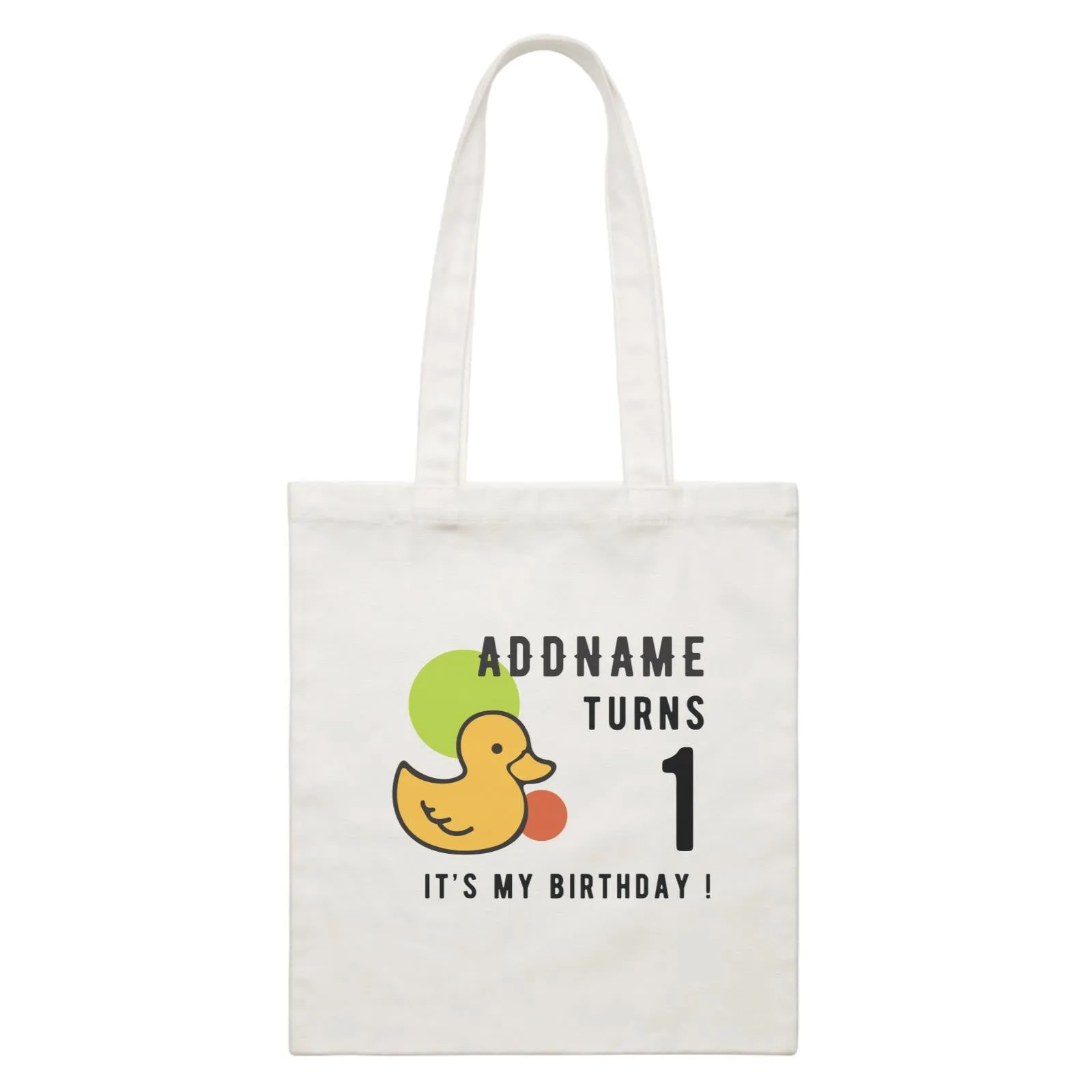 Birthday Rubber Ducky It's My Birthday Addname Turn 1 White Canvas Bag